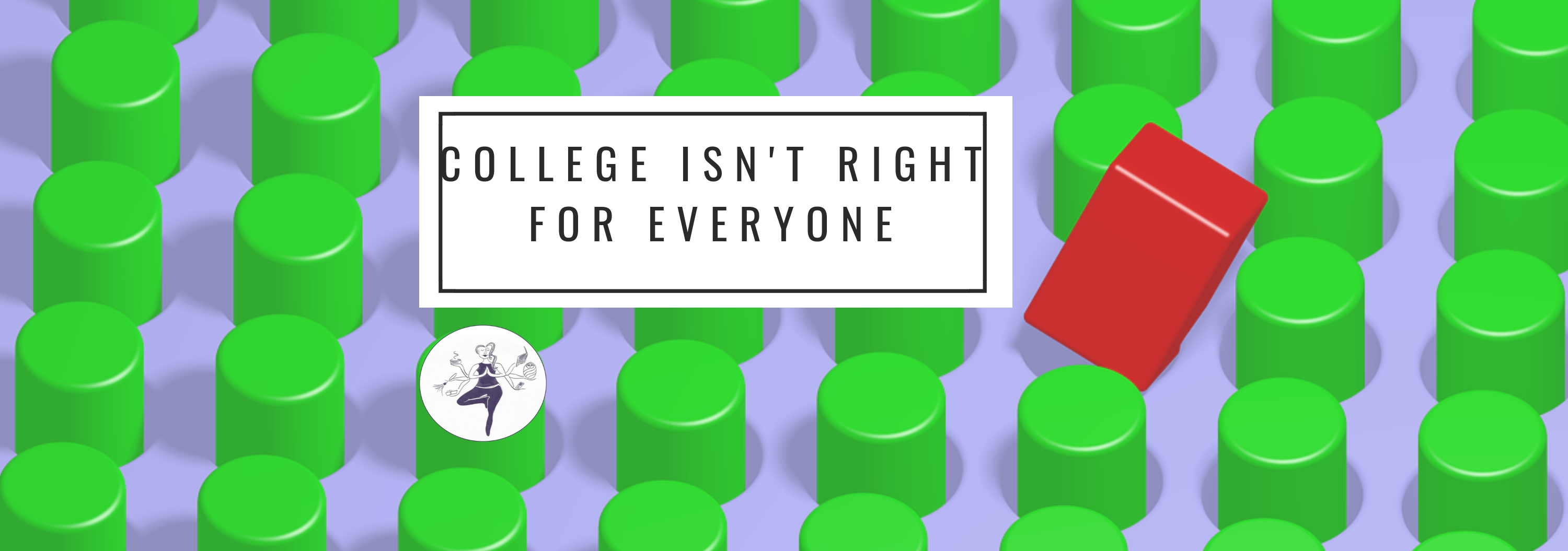 College Isn’t Right for Everyone