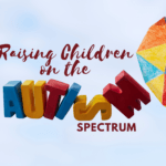 raising children on the autism spectrum